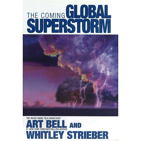 The Coming Global Superstorm, Art Bell, Whitley Strieber