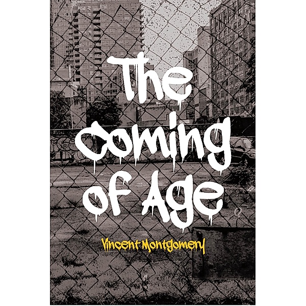 The Coming of Age, Vincent Montgomery