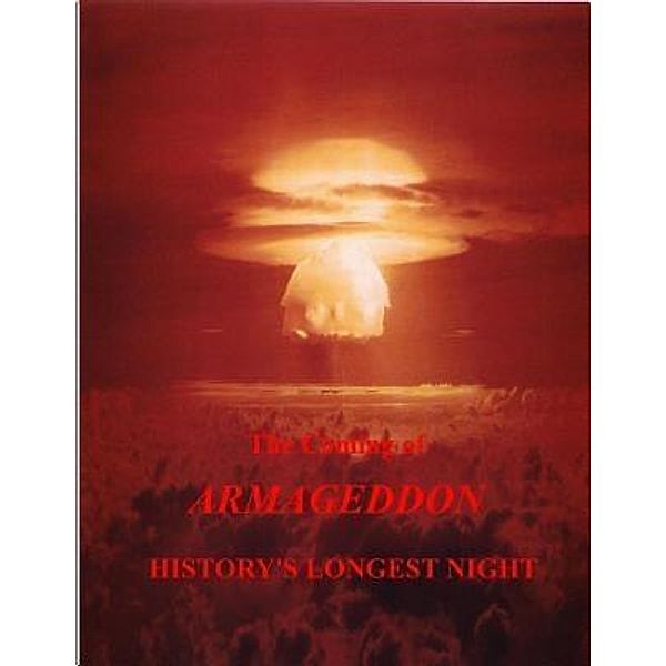 The Coming of Armageddon, H. Richard Austin