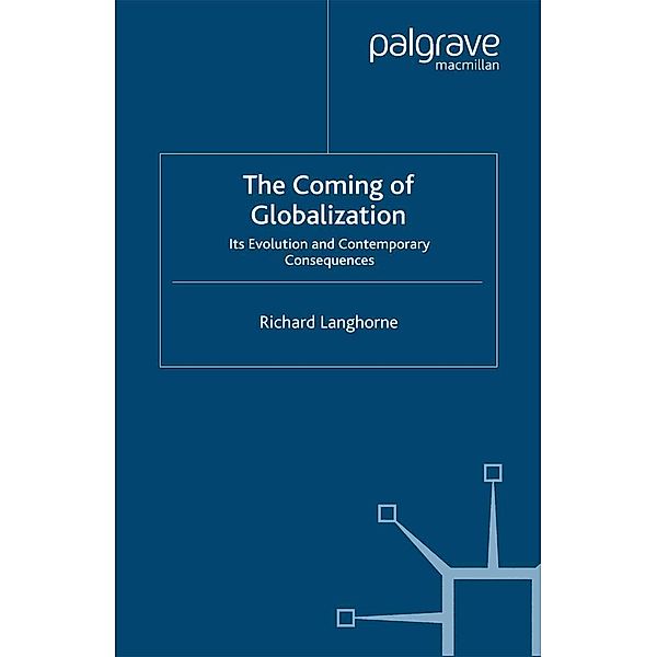 The Coming of Globalization, R. Langhorne