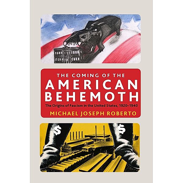 The Coming of the American Behemoth, Michael Joseph Roberto