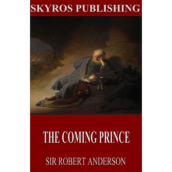 The Coming Prince, Robert Anderson