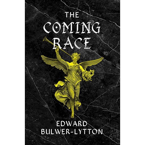 The Coming Race, Edward Bulwer-Lytton