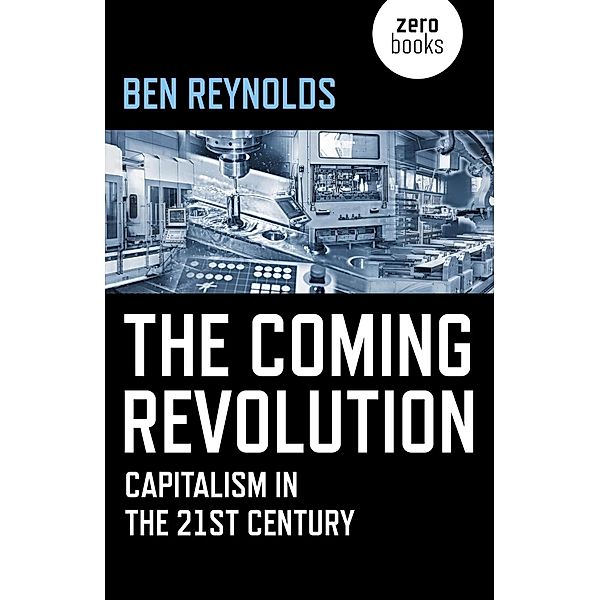 The Coming Revolution, Ben Reynolds