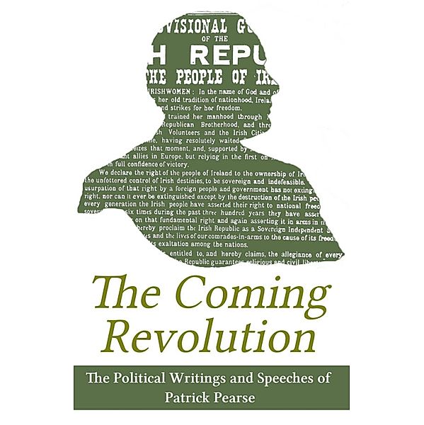 The Coming Revolution, Patrick Pearse