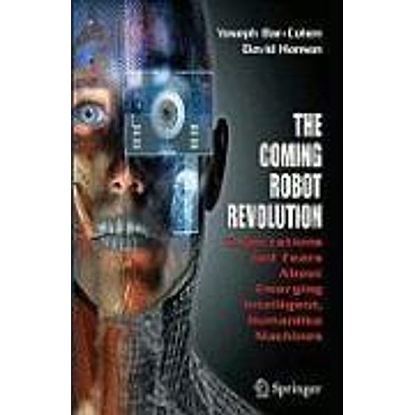 The Coming Robot Revolution, Yoseph Bar-Cohen, David Hanson