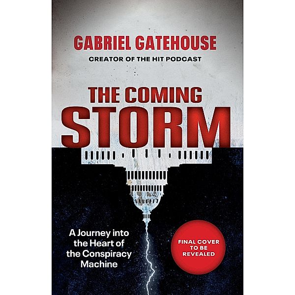 The Coming Storm, Gabriel Gatehouse