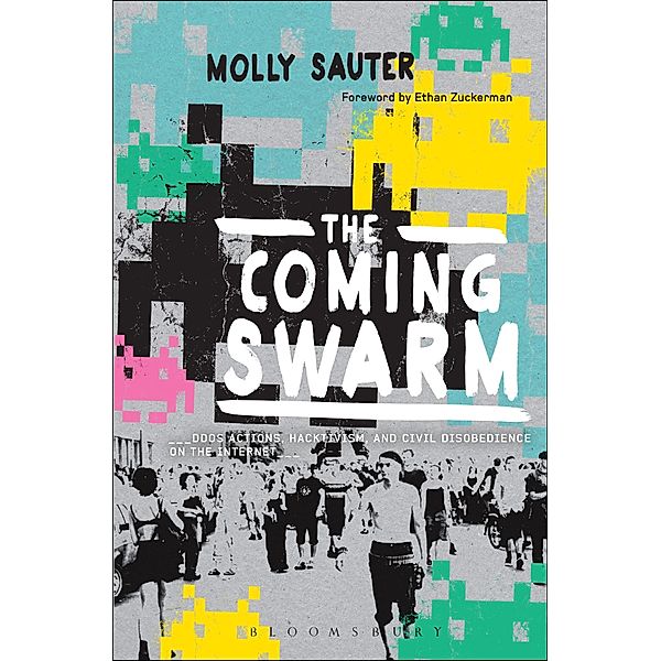 The Coming Swarm, Molly Sauter