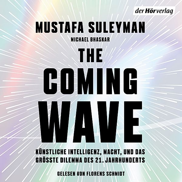 The Coming Wave, Michael Bhaskar, Mustafa Suleyman