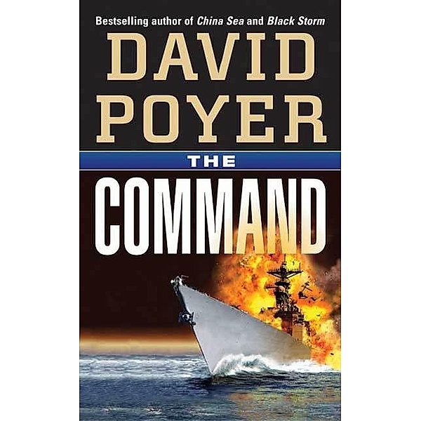 The Command / Dan Lenson Novels Bd.8, David Poyer