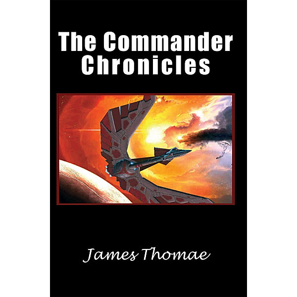 The Commander Chronicles, James Thomae