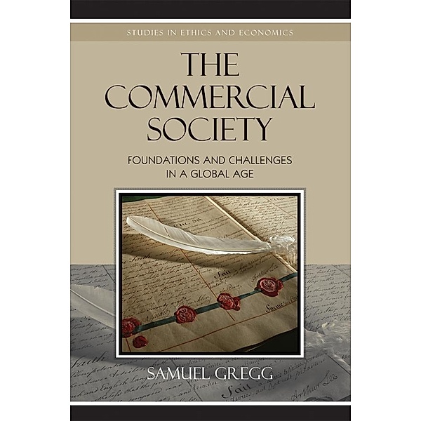 The Commercial Society, Samuel Gregg