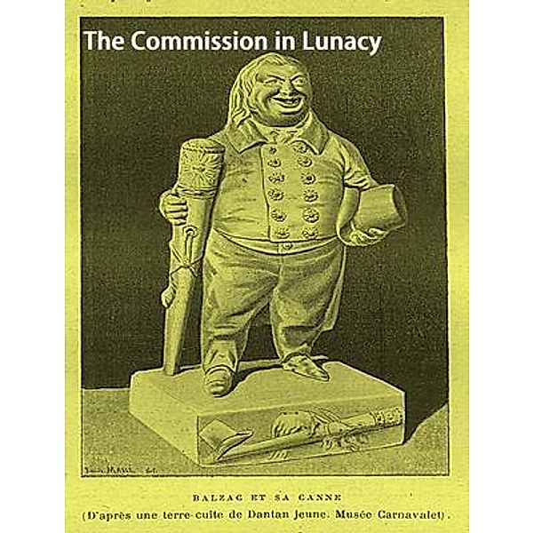 The Commission in Lunacy / Spartacus Books, Honoré de Balzac