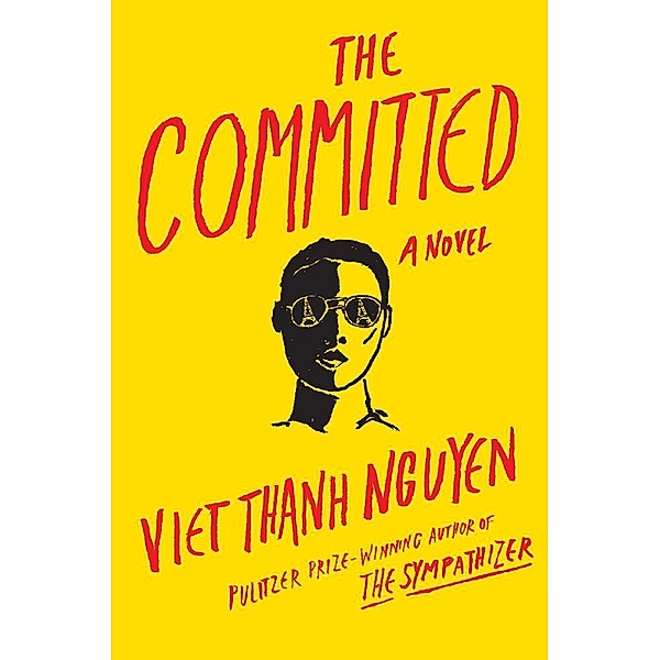 The Committed, Viet Thanh Nguyen