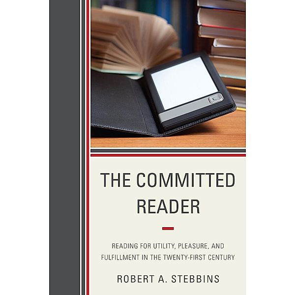 The Committed Reader, Robert A. Stebbins