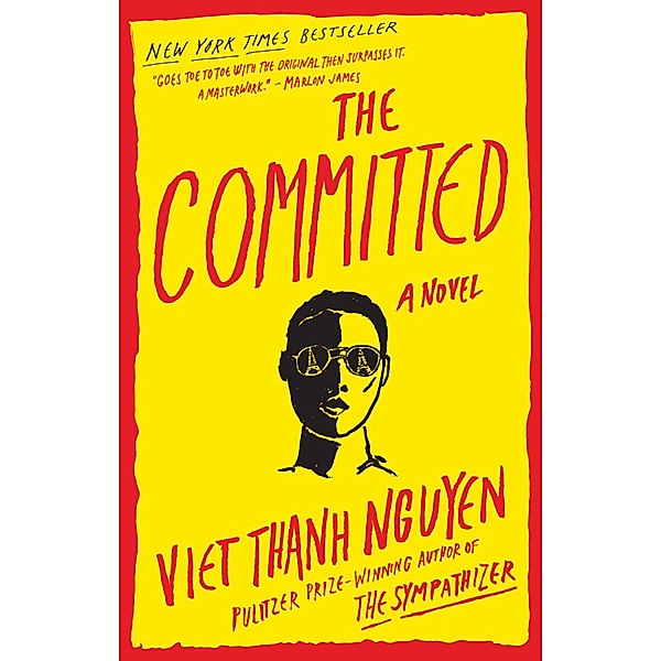 The Committed / The Sympathizer Bd.2, Viet Thanh Nguyen