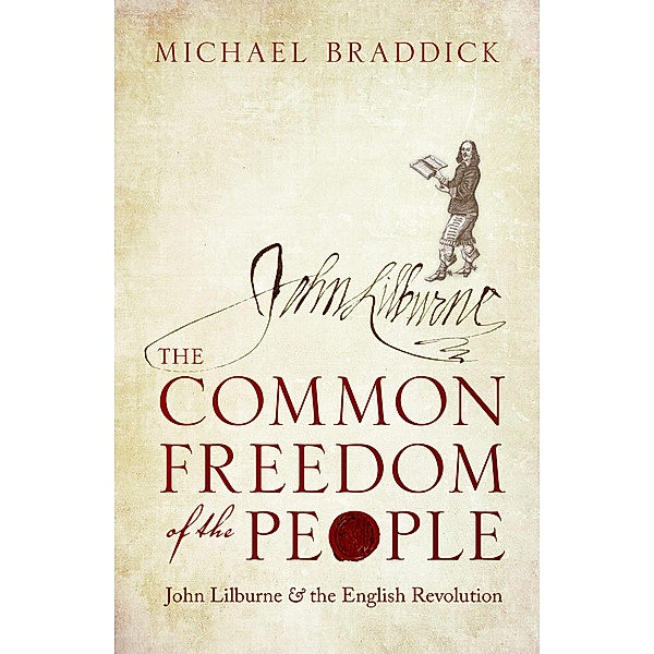 The Common Freedom of the People, Michael Braddick