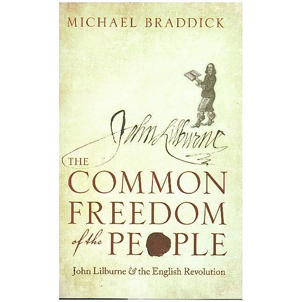 The Common Freedom of the People, Michael Braddick