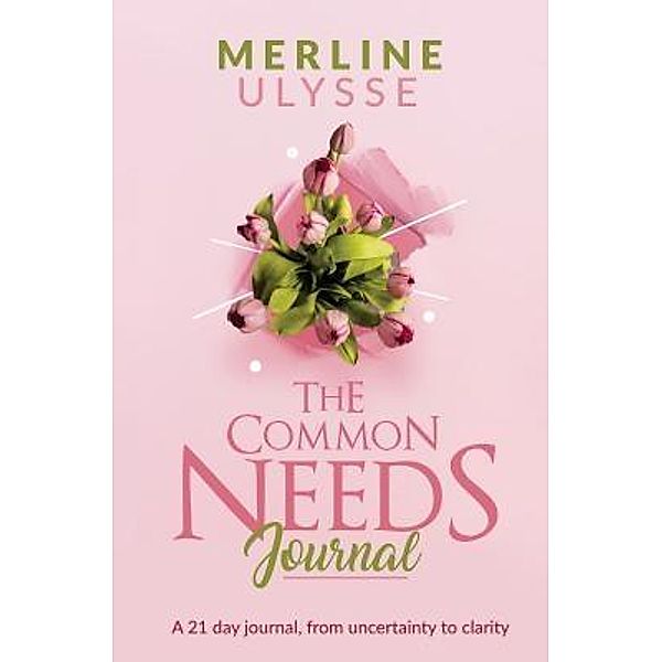 The Common Needs Journal / Merline Ulysse, Merline Ulysse