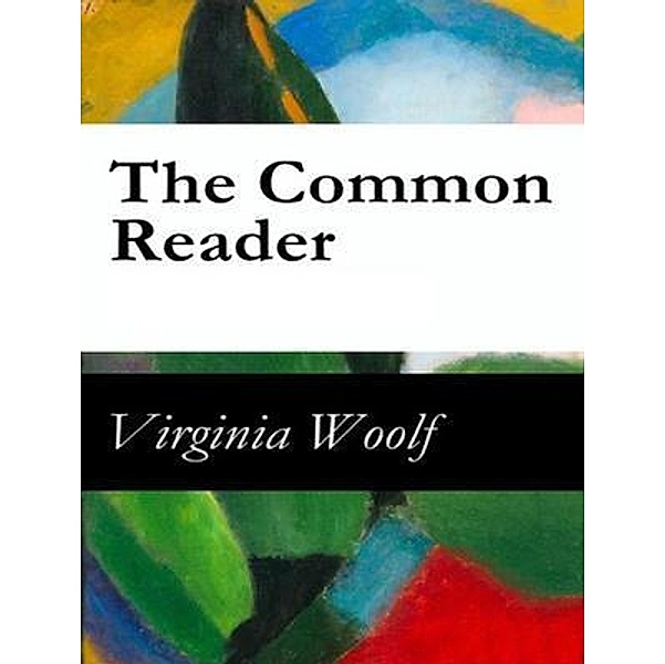 The Common Reader, Second Series / Vintage Books, Virginia Woolf