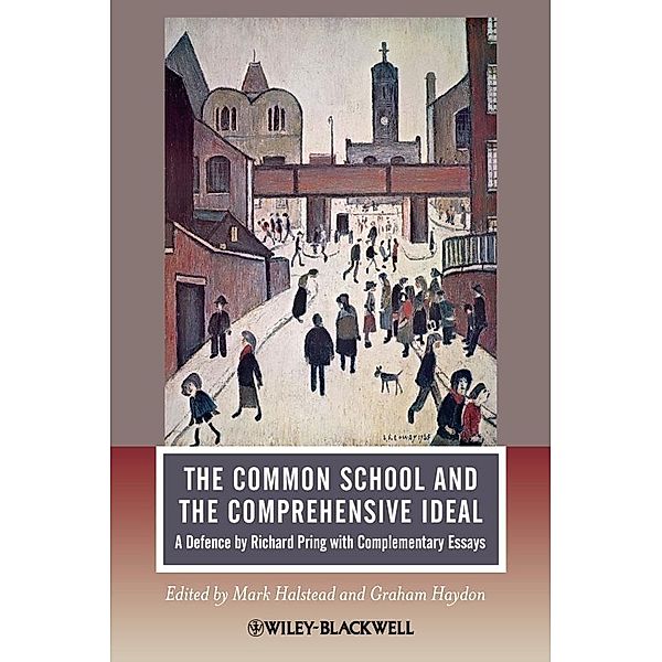 The Common School and the Comprehensive Ideal