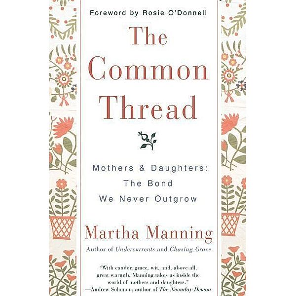The Common Thread, Martha Manning