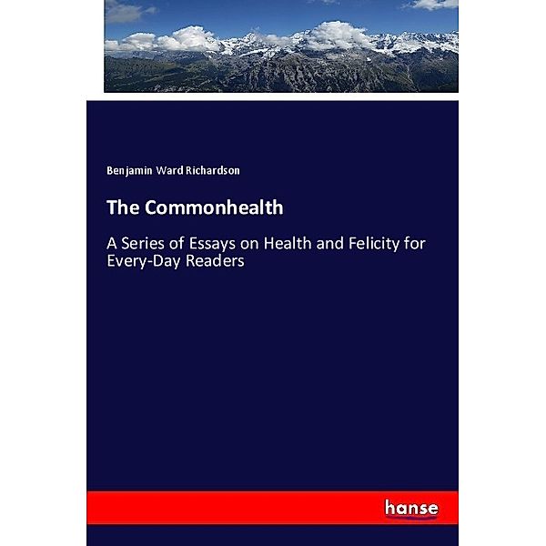 The Commonhealth, Benjamin Ward Richardson