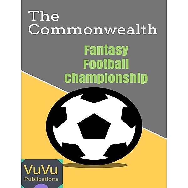 The Commonwealth Fantasy Football Championship, VuVu Publications