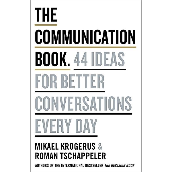 The Communication Book, Mikael Krogerus, Roman Tschäppeler