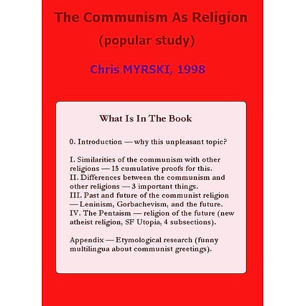 The Communism As Religion, Chris Myrski