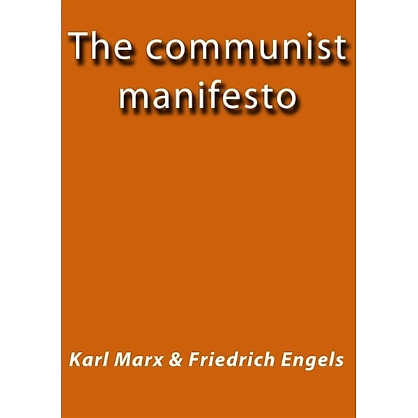 The communist manifesto, Friedrich Engels, Karl Marx