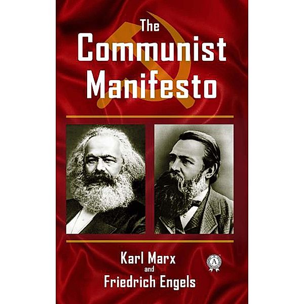 The Communist Manifesto, Karl Marx, Friedrich Engels