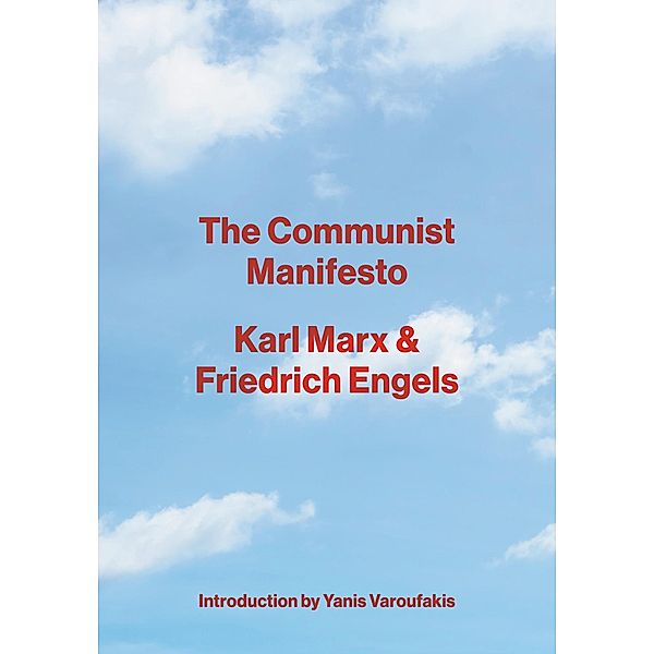 The Communist Manifesto, Karl Marx, Friedrich Engels