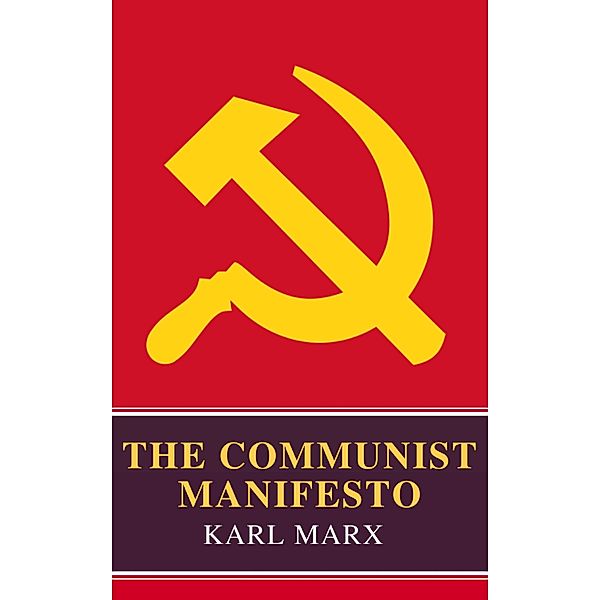 The Communist Manifesto, Karl Marx, Mybooks Classics