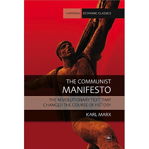 The Communist Manifesto / Harriman House, Karl Marx