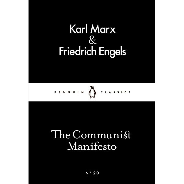 The Communist Manifesto / Penguin Little Black Classics, Karl Marx, Friedrich Engels