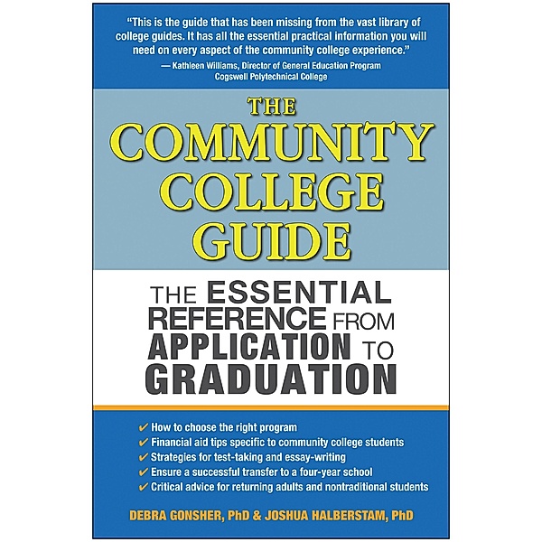 The Community College Guide, Joshua Halberstam, Debra Gonsher