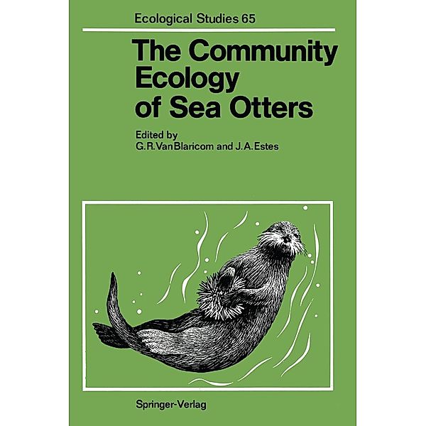 The Community Ecology of Sea Otters / Ecological Studies Bd.65