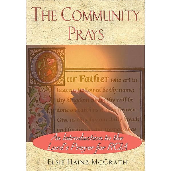 The Community Prays / Liguori, McGrath Elsie Hainz