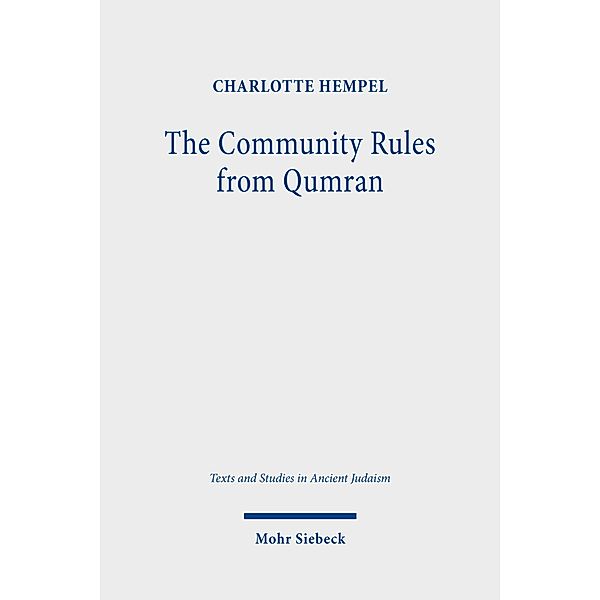 The Community Rules from Qumran, Charlotte Hempel