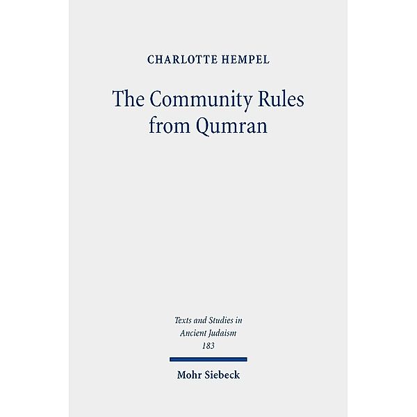 The Community Rules from Qumran, Charlotte Hempel