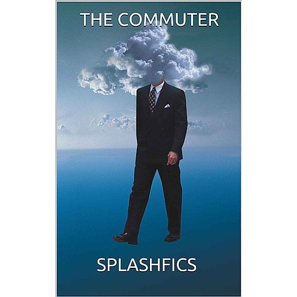 The Commuter, Splashfics