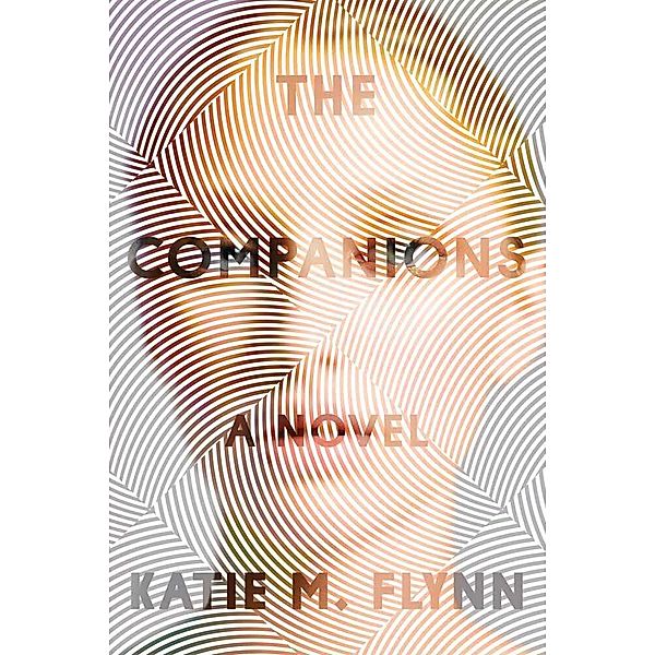 The Companions, Katie M. Flynn