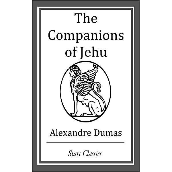 The Companions of Jehu, Alexandre Dumas