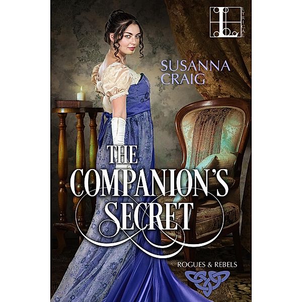The Companion's Secret / Rogues and Rebels Bd.1, Susanna Craig