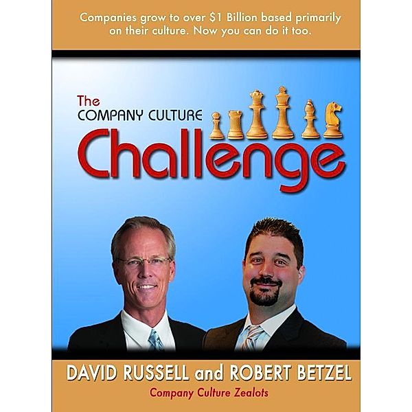 The Company Culture Challenge, David Russell, Robert Betzel