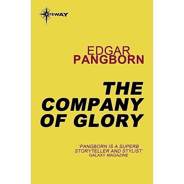 The Company of Glory / Gateway, Edgar Pangborn