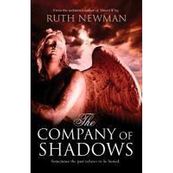 The Company of Shadows, Ruth Newman