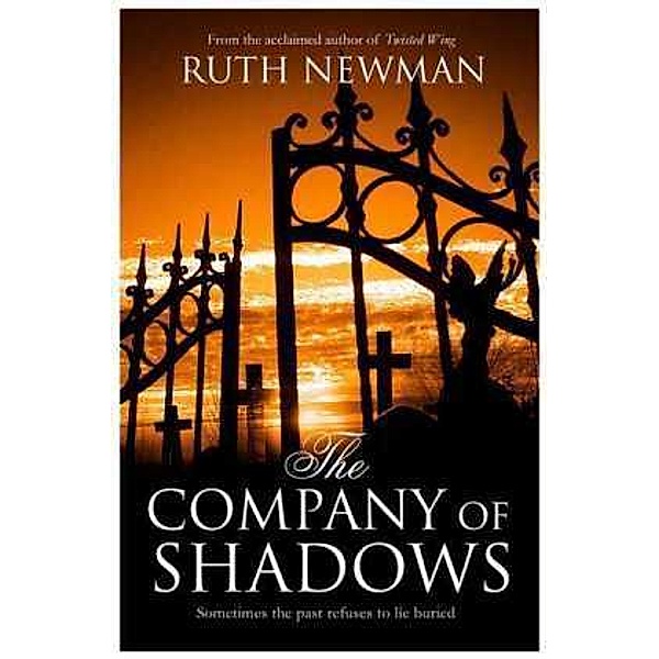 The Company of Shadows, Ruth Newman