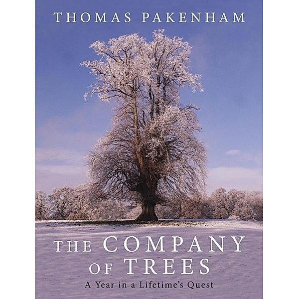 The Company of Trees, Thomas Pakenham